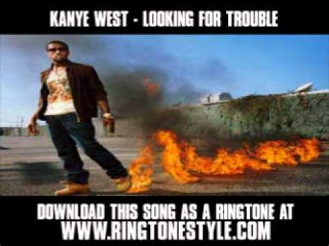 Kanye West – Looking for Trouble Lyrics 